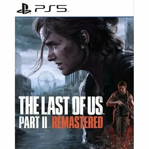 Игра The Last of Us Part II Remastered (PS5, русская версия) sony